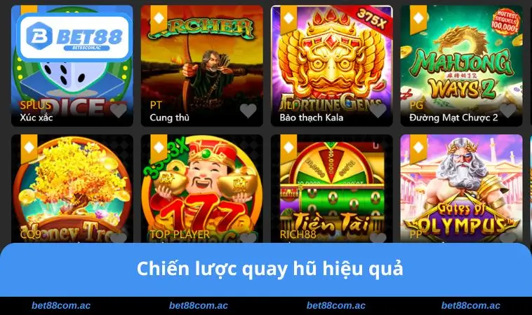 Chiến lược quay hũ hiệu quả