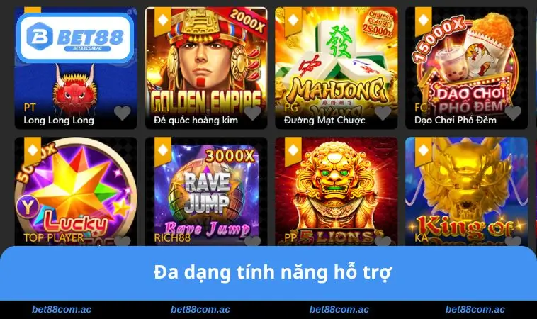 Đa dạng tính năng hỗ trợ