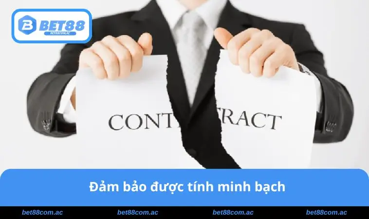 Miễn Trừ Trách Nhiệm BET88 2 Đảm bảo được tính minh bạch