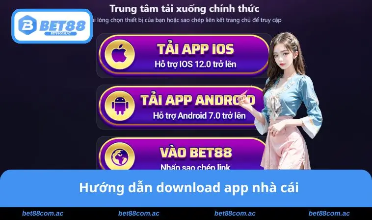 Hướng dẫn download app nhà cái