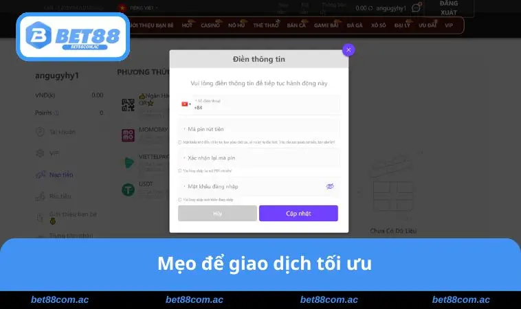 Nạp Tiền BET88 3 Mẹo để giao dịch tối ưu