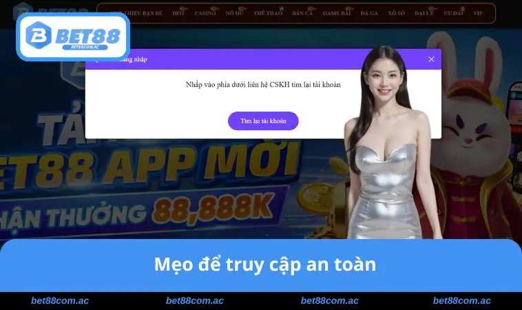 Đăng Nhập BET88 3 Mẹo để truy cập an toàn