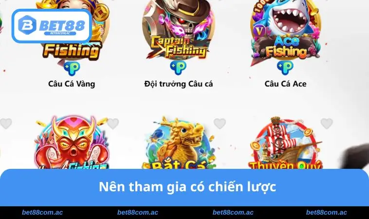 Nên tham gia có chiến lược