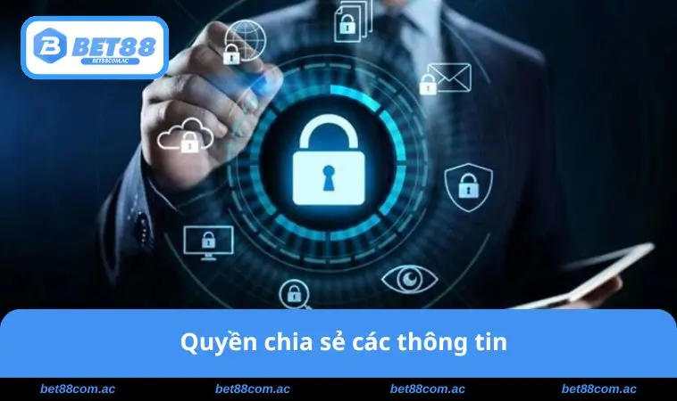 Quyền chia sẻ các thông tin